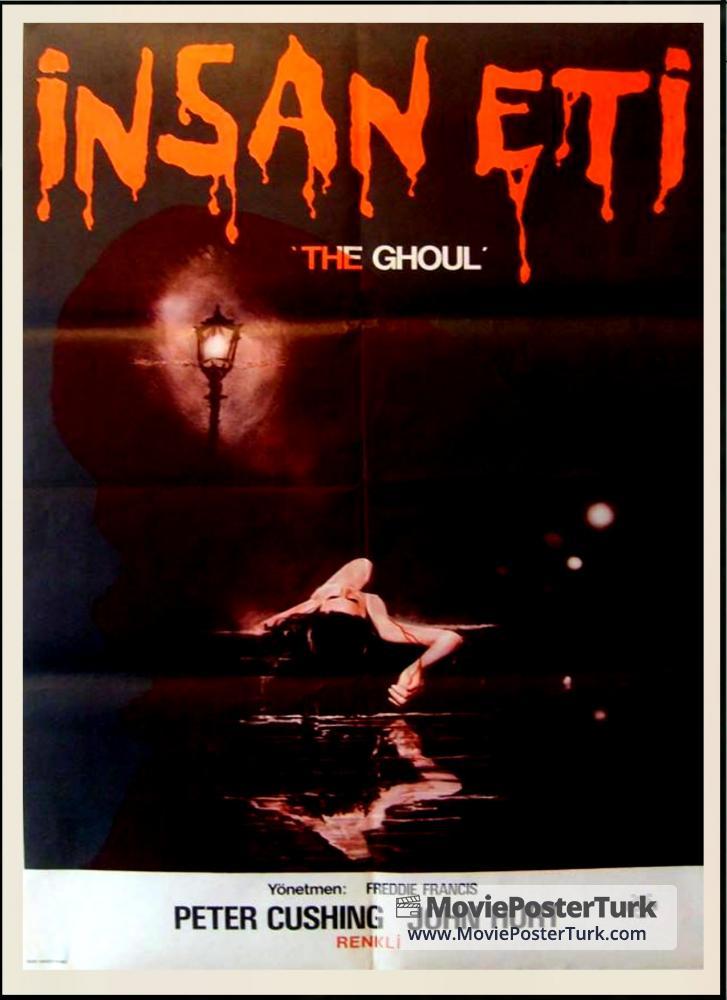 The Ghoul 1975 INSAN ETI 1977 Movie Poster Turk The Ghoul 1975 INSAN ETI 1977 Movie Poster Turk